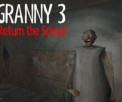 Granny 3 Return the School