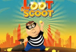Loot & Scoot