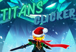 Titans Clicker
